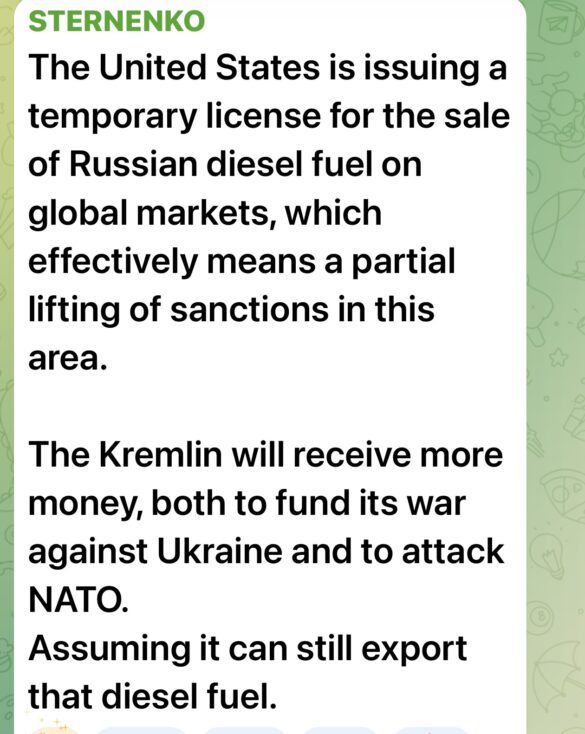 Screenshot Headline screen from STERNENKO stating: 'The United States is issuing a temporary license for the sale of Russian diesel fuel on global markets... The Kremlin will receive more money ...'